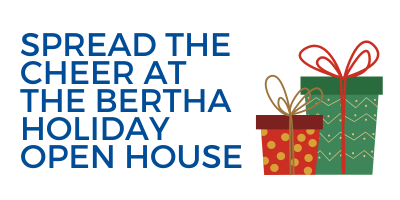 Holiday Open House Bertha